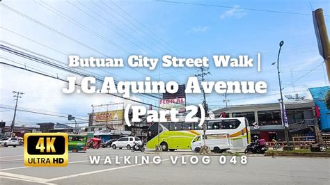 jc aquino avenue butuan city|Butuan City Street Walk.